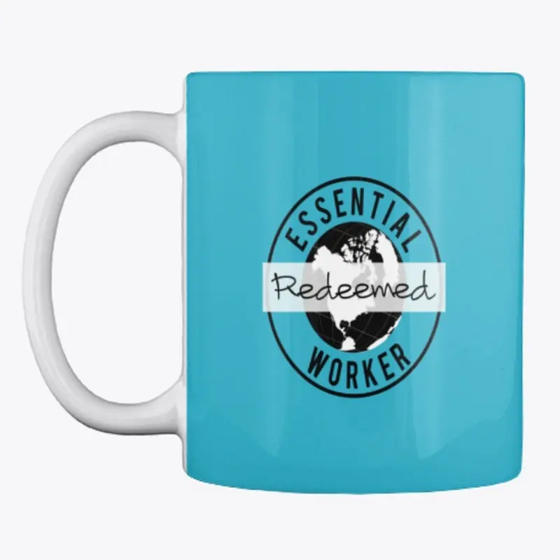 The Redeemed Essential Worker